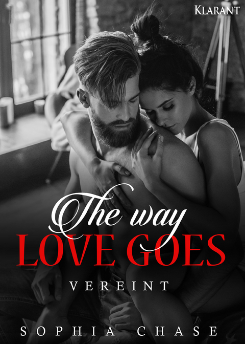 The way love goes. Vereint -  Sophia Chase
