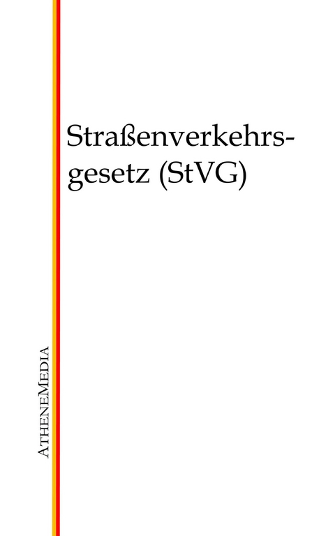 Straßenverkehrsgesetz (StVG) - 