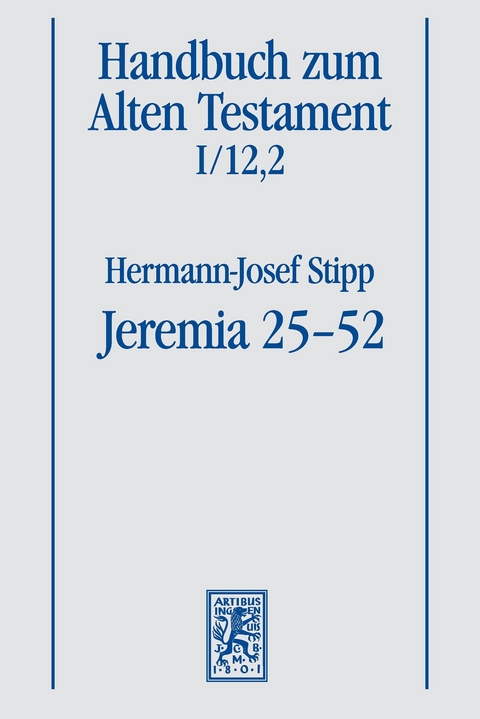 Jeremia 25-52 -  Hermann-Josef Stipp