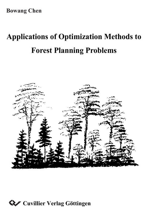 Applications of Optimization Methods to Forest Planning Problems -  Bowang Chen