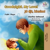 Goodnight, My Love! Jo ejt, kicsim! -  Shelley Admont
