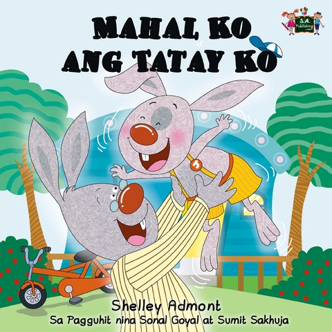 Mahal Ko ang Tatay Ko - Shelley Admont, KidKiddos Boooks