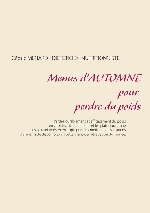 Menus d'automne pour perdre du poids - Cédric Ménard