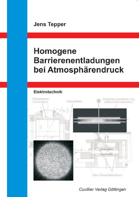 Homogene Barrierenentladungen bei Atmosph&#xE4;rendruck -  Jens Tepper