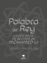 Palabra de Rey - Lorenzo Peñas Roldán