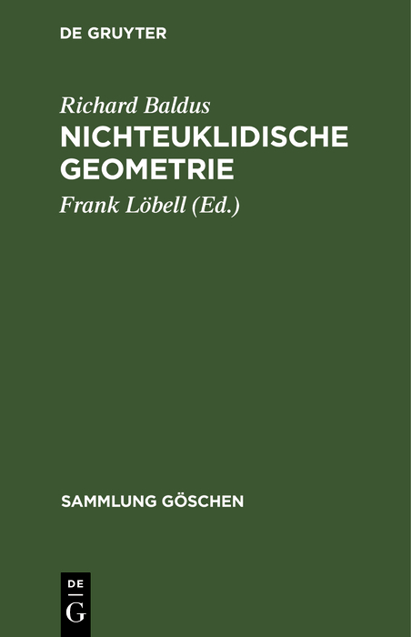 Nichteuklidische Geometrie - Richard Baldus