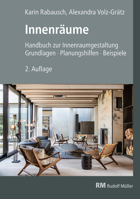 Innenräume - E-Book (PDF) -  Karin Rabausch,  Alexandra Volz-Grätz