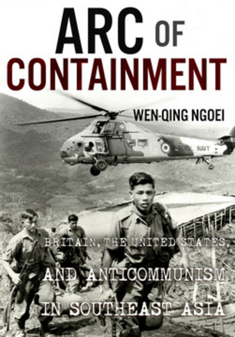 Arc of Containment -  Wen-Qing Ngoei
