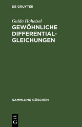 Gewöhnliche Differentialgleichungen - Guido Hoheisel