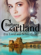 Ein Lord aus Schottland - Barbara Cartland
