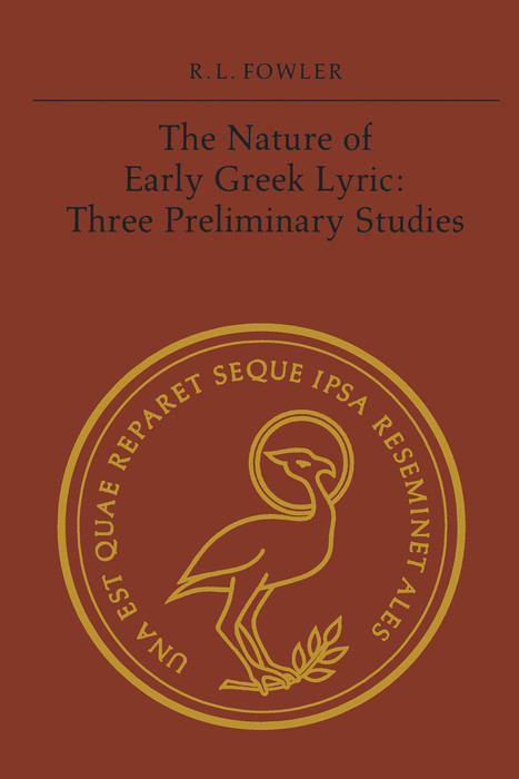 Nature of Early Greek Lyric -  Robert L. Fowler