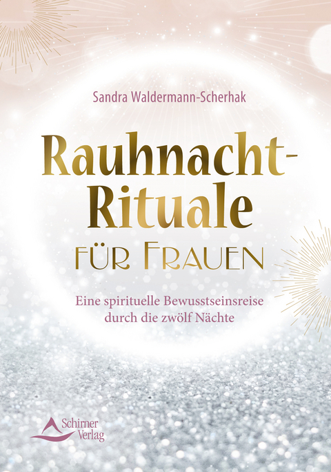 Rauhnacht-Rituale für Frauen - Sandra Waldermann-Scherhak