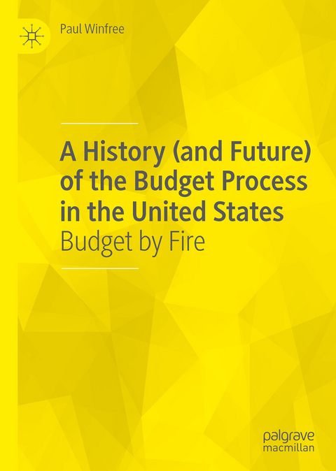 A History (and Future) of the Budget Process in the United States - Paul Winfree