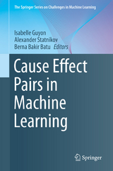 Cause Effect Pairs in Machine Learning - 