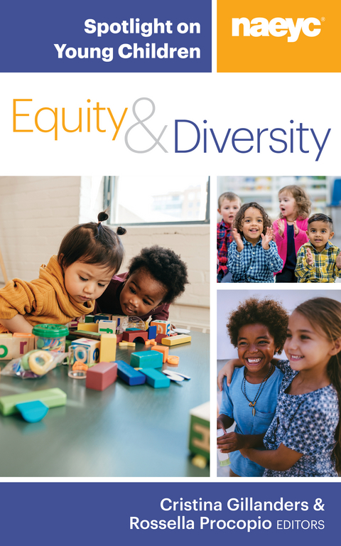 Spotlight on Young Children: Equity and Diversity - 