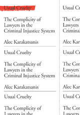 Usual Cruelty -  Alec Karakatsanis
