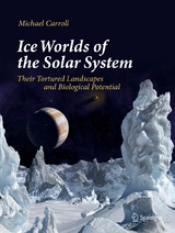 Ice Worlds of the Solar System - Michael Carroll