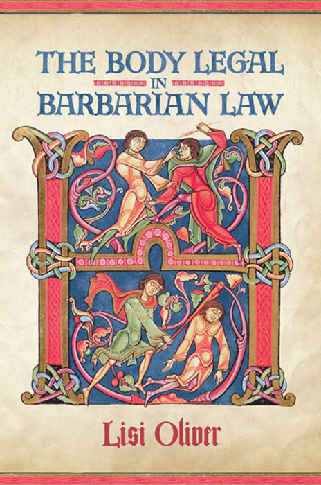 Body Legal in Barbarian Law -  Lisi Oliver