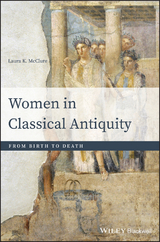 Women in Classical Antiquity -  Laura K. McClure