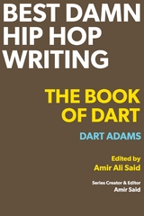 Best Damn Hip Hop Writing - Dart Adams