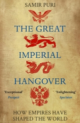 Great Imperial Hangover -  Samir Puri