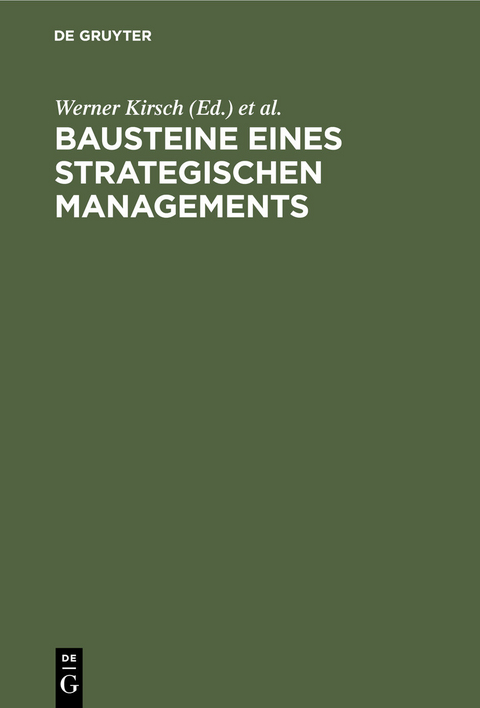 Bausteine eines Strategischen Managements - 