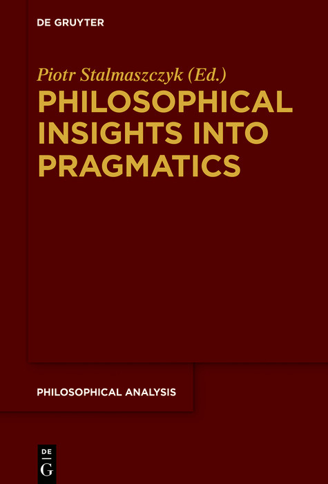 Philosophical Insights into Pragmatics - 