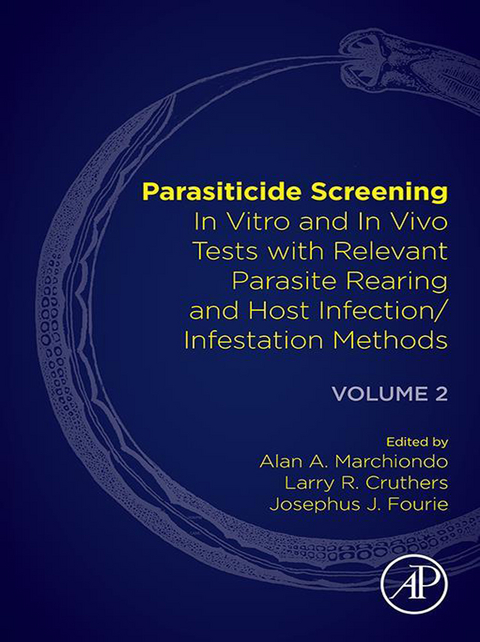 Parasiticide Screening -  Larry R. Cruthers,  Josephus J. Fourie,  Alan A. Marchiondo