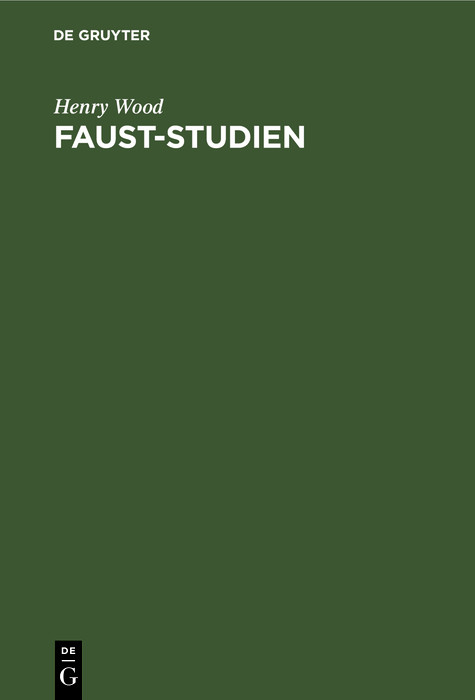 Faust-Studien -  HENRY WOOD