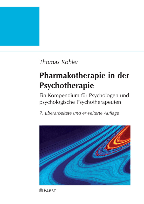 Pharmakotherapie in der Psychotherapie -  Thomas Köhler