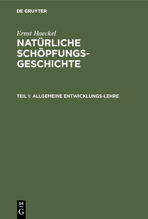 Allgemeine Entwicklungs-Lehre - Ernst Haeckel