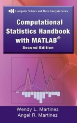 Computational Statistics Handbook with MATLAB, Second Edition - Martinez, Wendy L.; Martinez, Angel R.