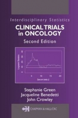 Clinical Trials in Oncology, Second Edition - Green, Stephanie; Benedetti, Jacqueline; Smith, Angela; Crowley, John