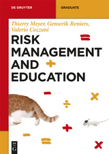Risk Management and Education -  Thierry Meyer,  Genserik Reniers,  Valerio Cozzani