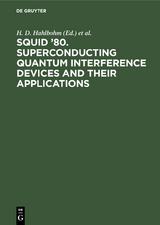 SQUID ’80. Superconducting Quantum Interference Devices and their Applications - 