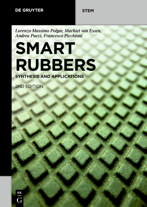 Smart Rubbers -  Lorenzo Massimo Polgar,  Machiel van Essen,  Andrea Pucci,  Francesco Picchioni