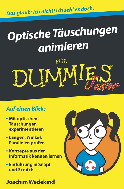 Optische Täuschungen animieren für Dummies Junior -  Joachim Wedekind