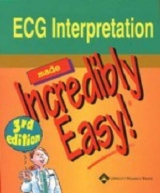 ECG Interpretation Made Incredibly Easy - Springhouse