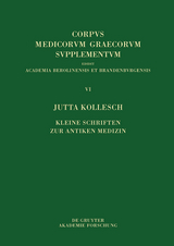 Kleine Schriften zur antiken Medizin -  Jutta Kollesch