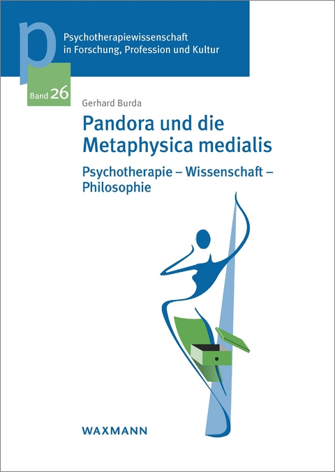 Pandora und die Metaphysica medialis -  Gerhard Burda