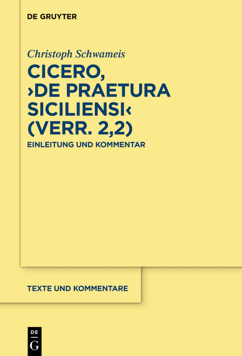 Cicero, 'De praetura Siciliensi' (Verr. 2,2) -  Christoph Schwameis