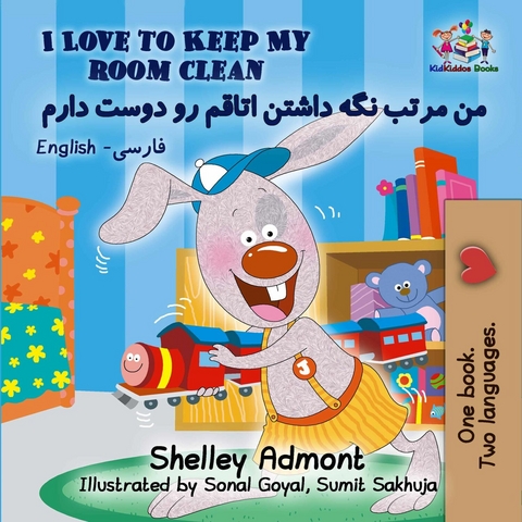 I Love to Keep My Room Clean (English Farsi Bilingual Book) -  Shelley Admont