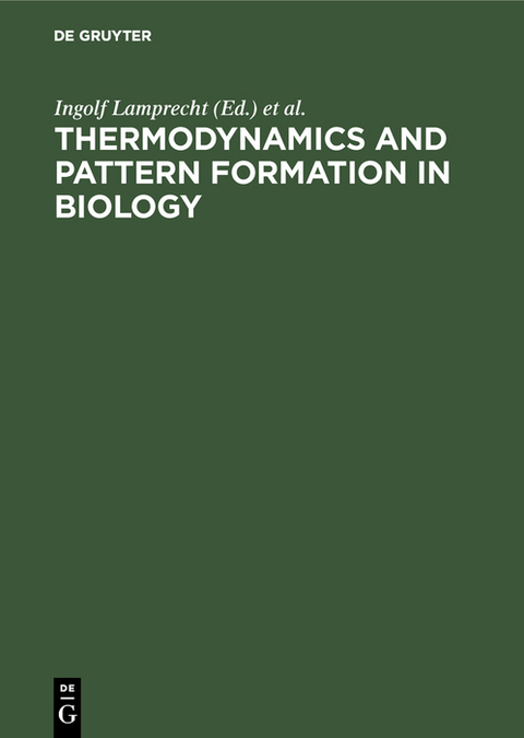 Thermodynamics and Pattern Formation in Biology - 