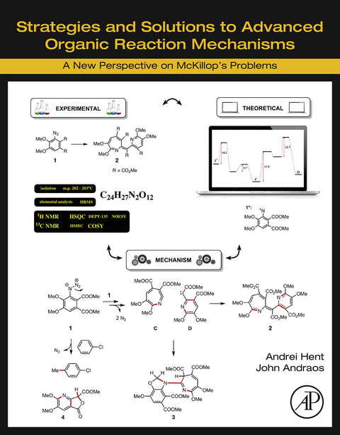 Strategies and Solutions to Advanced Organic Reaction Mechanisms -  John Andraos,  Andrei Hent