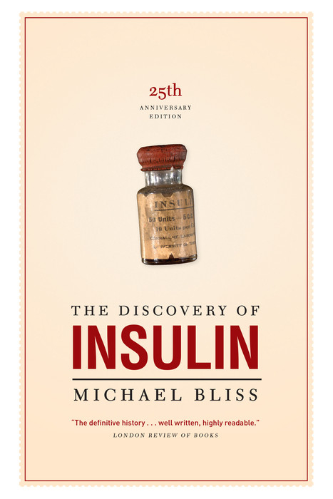 Discovery of Insulin -  Michael Bliss