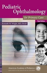 Pediatric Ophthalmology for Primary Care - Wright, Kenneth W.