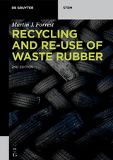 Recycling and Re-use of Waste Rubber -  Martin J. Forrest