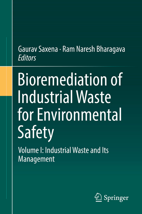 Bioremediation of Industrial Waste for Environmental Safety - 