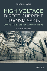 High Voltage Direct Current Transmission -  Dragan Jovcic