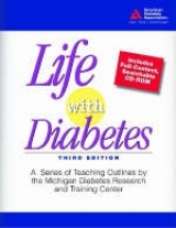 Life with Diabetes - Funnell, Martha Mitchell; Arnold, Marilynn S.; Barr, Patricia A.; Lasichak, Andrea J.